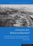 Cover-Bild zum Titel 'Grenzen der Beherrschbarkeit' von 'Sabine Loewe-Hannatzsch'