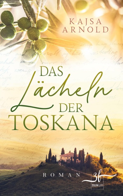 Das Lächeln der Toskana - Kajsa Arnold