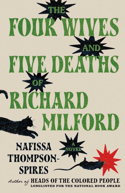 Four Wives and Five Deaths of Richard Milford - Nafissa Thompson-Spires