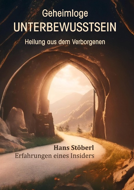 Geheimloge Unterbewusstsein - Hans Stöberl