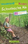 Cover-Bild zum Titel 'Wanderspaß mit Kindern - Schwäbische Alb' von 'Antje Gerstenecker'