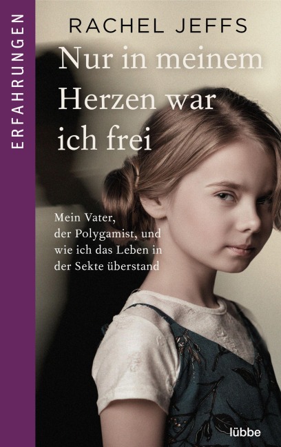 Nur in meinem Herzen war ich frei - Rachel Jeffs