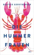 Die Hummerfrauen - Beatrix Gerstberger