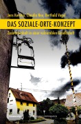 Cover-Bild zum Titel 'Das Soziale-Orte-Konzept' von 'Jens Kersten'