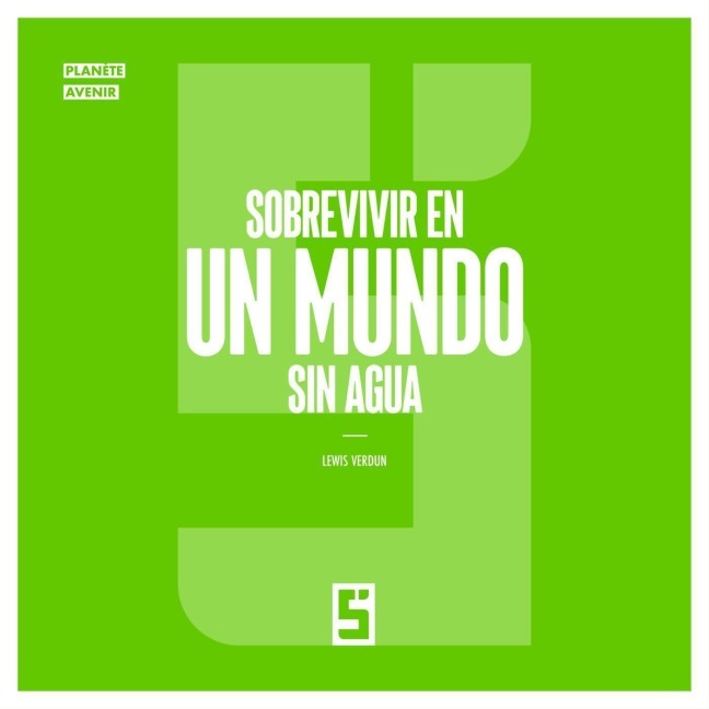 Sobrevivir en un Mundo Sin Agua - Léwis Verdun