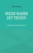 Cover-Bild zum Titel 'Mein Name ist Teddy' von 'Chris Stonberg'