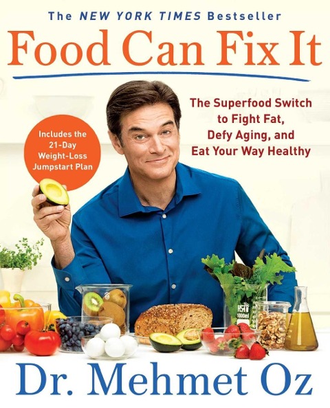 Food Can Fix It - Mehmet Oz