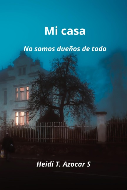 Mi casa - Heidi Azocar