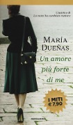 Cover-Bild zum Titel 'Un amore più forte di me' von 'María Dueñas'