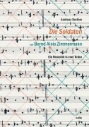 Cover-Bild zum Titel '"Die Soldaten" von Bernd Alois Zimmermann' von 'Andreas Dorfner'