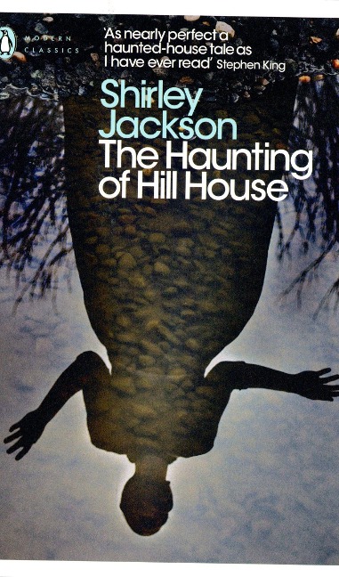 The Haunting of Hill House - Shirley Jackson
