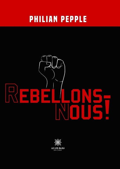 Rebellons-nous ! - Philian Pepple