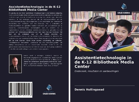 Assistentietechnologie in de K-12 Bibliotheek Media Center - Dennis Hollingsead