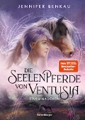 Cover-Bild zum Titel 'Die Seelenpferde von Ventusia, Band 3: Sturmmädchen (Abenteuerliche Pferdefantasy ab 10 Jahren von der Dein-SPIEGEL-Bestsellerautorin)' von 'Jennifer Benkau'