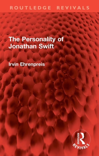 The Personality of Jonathan Swift - Irvin Ehrenpreis