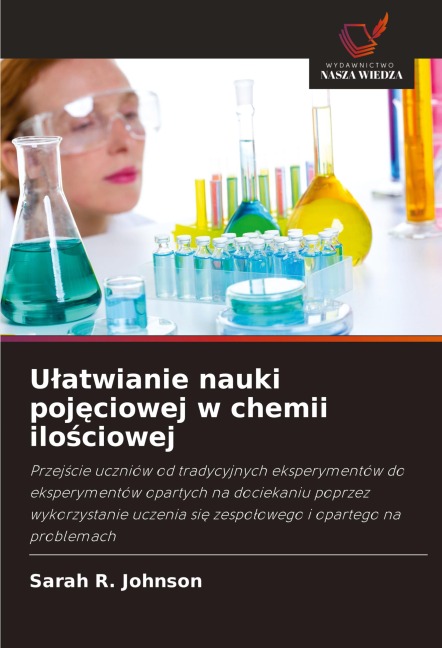 U¿atwianie nauki poj¿ciowej w chemii ilo¿ciowej - Sarah R. Johnson