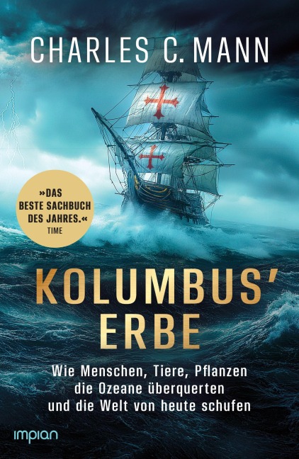 Kolumbus' Erbe - Charles C. Mann