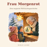 Cover-Bild zum Titel 'Frau Morgenrot' von 'Niels Lund'