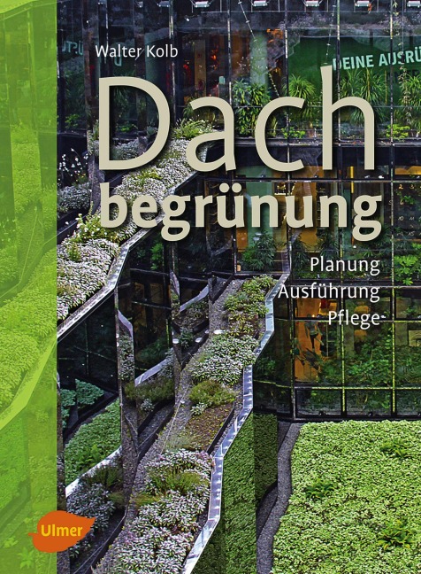 Dachbegrünung - Walter Kolb