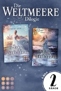 Wunderschöne Sammelausgabe für Fans von Arielle und Meerjungfrauen (Die Weltmeere-Dilogie) - Annie Laine