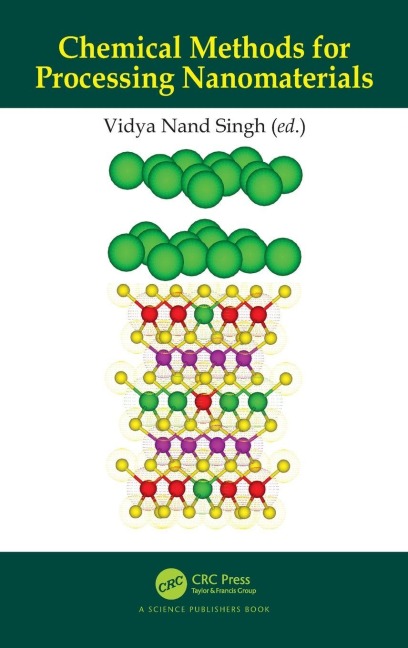 Chemical Methods for Processing Nanomaterials - 