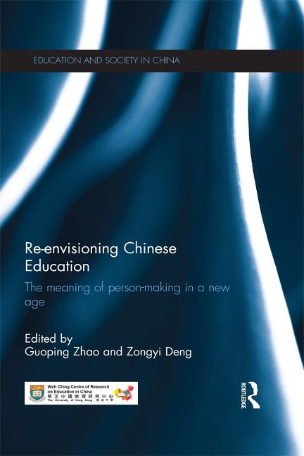 Re-envisioning Chinese Education - 