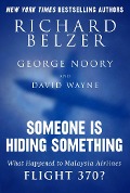 Cover-Bild zum Titel 'Someone Is Hiding Something' von 'Richard Belzer, George Noory, David Wayne'