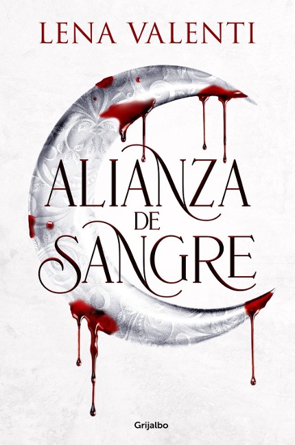 Alianza de Sangre / Blood Alliance - Lena Valenti