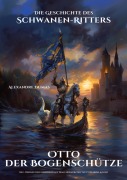Cover-Bild zum Titel 'Otto der Bogenschütze' von 'Alexandre Dumas'