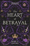 Cover-Bild zum Titel 'The Heart of Betrayal' von 'Mary E. Pearson'