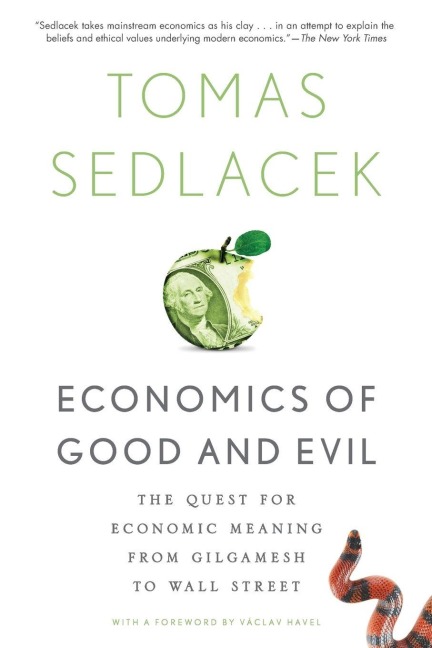 Economics of Good and Evil - Tomas Sedlacek
