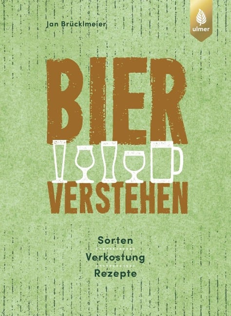 Bier verstehen - Jan Brücklmeier
