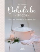 Cover-Bild zum Titel 'DekoLiebe Küche' von 'Imke Johannson'