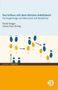Cover-Bild zum Titel 'Schluss mit dem Eiertanz-Arbeitsbuch' von 'Randi Kreger, James Paul Shirley'