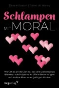 Cover-Bild zum Titel 'Schlampen mit Moral: Erweiterte Neuausgabe' von 'Janet W. Hardy, Dossie Easton'