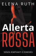 Cover-Bild zum Titel 'Allerta rossa' von 'Elena Ruth'