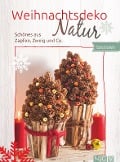 Cover-Bild zum Titel 'Weihnachtsdeko Natur' von ''