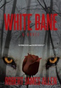 Cover-Bild zum Titel 'White Bane' von 'Robert James Allen'