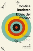 Cover-Bild zum Titel 'Elogio del Fracaso. Cuatro Lecciones de Humildad' von 'Costica Bradatan'
