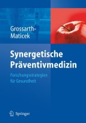 Cover-Bild zum Titel 'Synergetische Präventivmedizin' von 'Ronald Grossarth-Maticek'