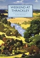 Weekend at Thrackley - Alan Melville