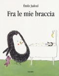 Cover-Bild zum Titel 'Fra le mie braccia' von 'Émile Jadoul'