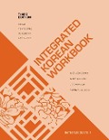 Integrated Korean Workbook - Mee-Jeong Park, Mary Shin Kim, Joowon Suh, Seonkyung Jeon