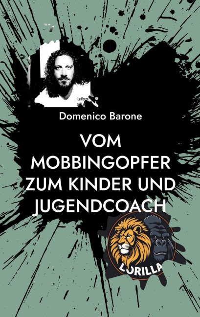 Vom Mobbingopfer zum Kinder und Jugendcoach - Domenico Barone