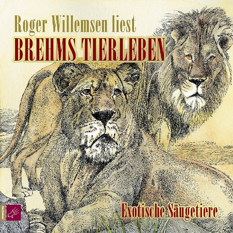 Brehms Tierleben - Exotische Säugetiere - Alfred E. Brehm