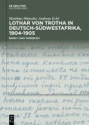 Cover-Bild zum Titel 'Lothar von Trotha in Deutsch-Südwestafrika, 1904-1905' von 'Matthias Häussler, Andreas Eckl'