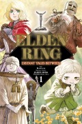 Cover-Bild zum Titel 'Elden Ring: Distant Tales Between, Vol. 1' von 'Carolina Hdz, Nathaniel Hiroshi Thrasher, FromSoftware Inc.'