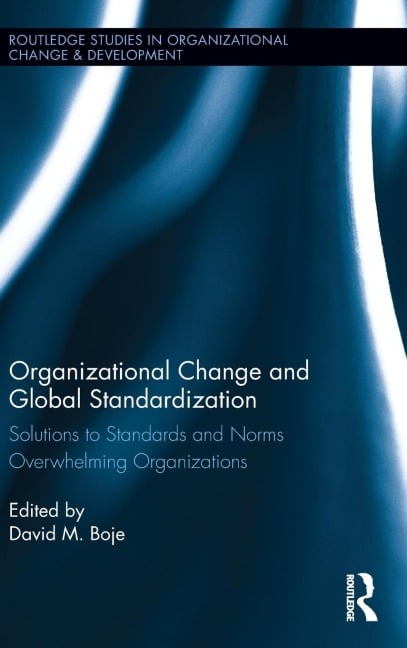 Organizational Change and Global Standardization - 