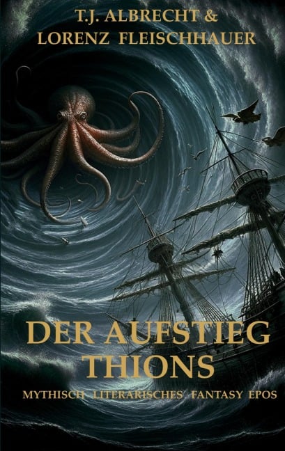 Der Aufstieg Thions - T. J. Albrecht, Lorenz Fleischhauer