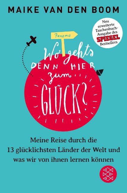 Wo geht's denn hier zum Glück? - Maike Boom